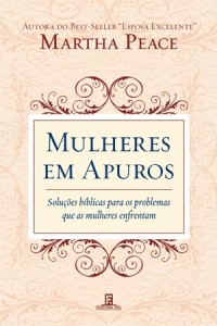 Mulheres em Apuros (Martha Peace)