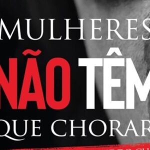 Mulheres não têm que chorar (Carol Costa)