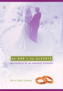 Na dor e na alegria (Jim Conway – Sally Conway)