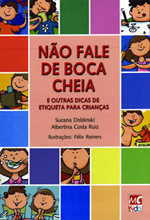 Não Fale de Boca Cheia (Suzana Doblinski)