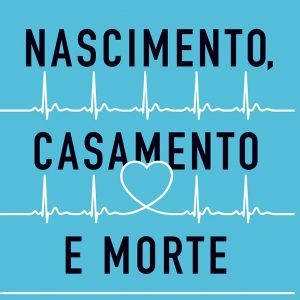 Nascimento, casamento e morte (Timothy Keller)