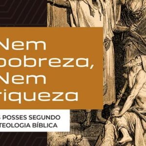 Nem pobreza, nem riqueza (Craig Blomberg)