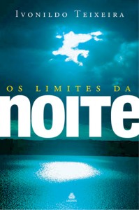 Limites da Noite (Ivonildo Teixeira)