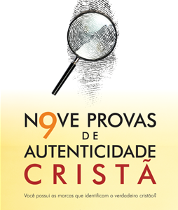 Nove provas de autenticidade cristã (Patrick Dugan)