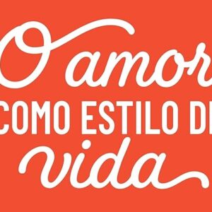 O amor como estilo de vida (Gary Chapman)