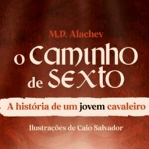 O caminho de Sexto (M. D. Alachev)