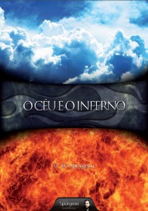 O céu e o inferno (Charles Haddon Spurgeon)