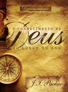 O conhecimento de Deus ao longo do ano (J. I. Packer)