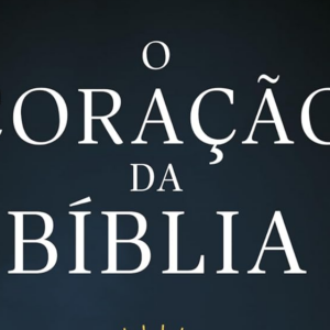 O coração da Bíblia (John MacArthur)