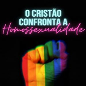 O cristão confronta a homossexualidade (Jean-Marc Berthoud)