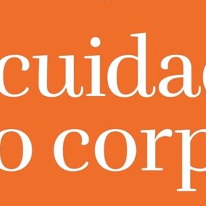 O cuidado do corpo (Luciano Subirá)