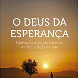 O Deus da esperança (Flavio Valvassoura)