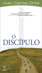 O Discípulo (Juan Carlos Ortiz)