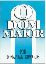 O dom maior (Jonathan Edwards)