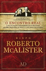 O Encontro Real (Roberto McAlister)