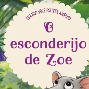 O esconderijo de Zoe (David Powlison)