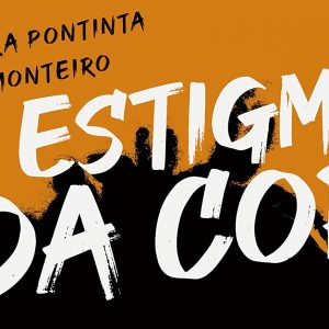 O estigma da cor (Jacira Monteiro)