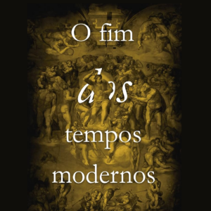 O fim dos tempos modernos (Romano Guardini)