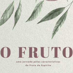 O fruto (Mariel Batista)