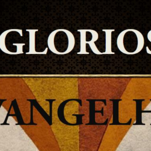 O glorioso Evangelho (A. W. Pink)