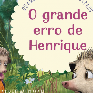 O grande erro de Henrique (Lauren Whitman)