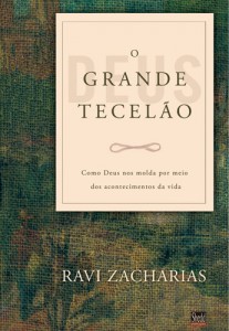 O grande tecelão (Ravi Zacharias)