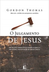 O julgamento de Jesus (Gordon Thomas)