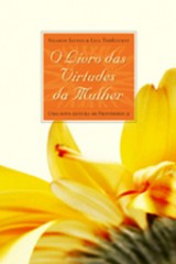 O livro das virtudes da mulher (Sharon Jaynes e Lysa TerKeurst)