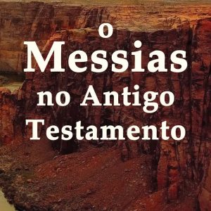 livro-o-messias-no-antigo-testamento