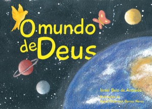 O mundo de Deus (Israel Belo de Azevedo)