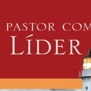 O pastor como líder (John MacArthur)