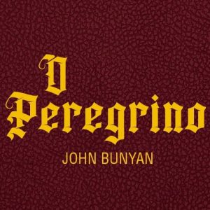 O peregrino (John Bunyan)