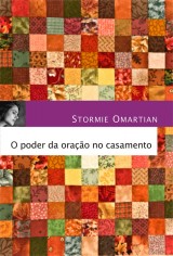 O poder da oração no casamento (Stormie Omartian)