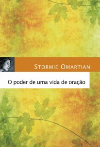 O poder de uma vida de oração (Stormie Omartian)