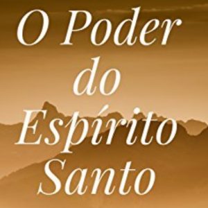 O poder do Espírito Santo (Charles Spurgeon)