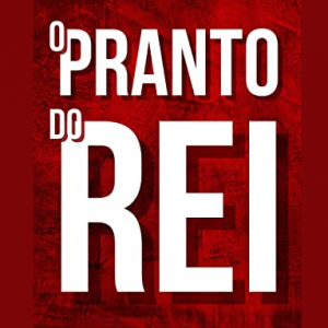 O pranto do Rei (Charles Spurgeon)