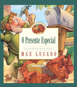 O Presente Especial (Max Lucado)