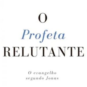 O profeta relutante (Rick Lusk – Uri Brito)