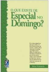 O Que Existe de Especial no Domingo? (Brian Edwards)