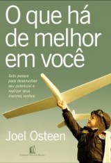 O que há de melhor em você (Joel Osteen)