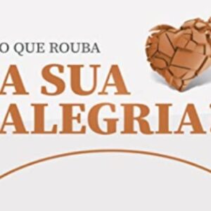 O que rouba a sua alegria? (Marta Kerr Carriker)