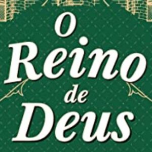 O Reino de Deus (Jeffrey D. Johnson)