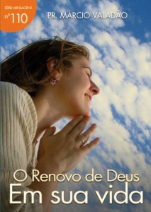 O Renovo De Deus Em Sua Vida (Márcio Valadão)