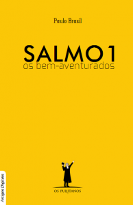 Salmo 1: os bem-aventurados (Paulo Brasil)