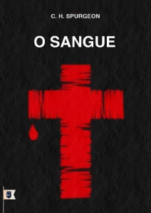 O sangue (Charles Haddon Spurgeon)