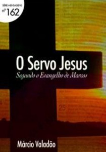 O Servo Jesus (Márcio Valadão)