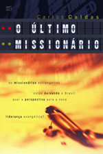 O último missionário (Carlos Caldas)