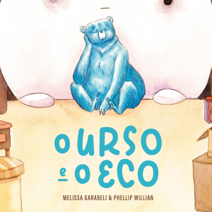 O urso e o eco (Phellip Willian)