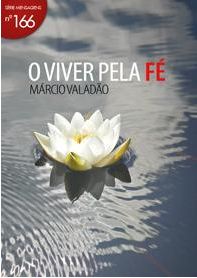 O Viver Pela Fé (Márcio Valadão)