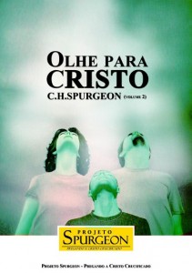 Olhe Para Cristo – Volume 2 (Charles Haddon Spurgeon)